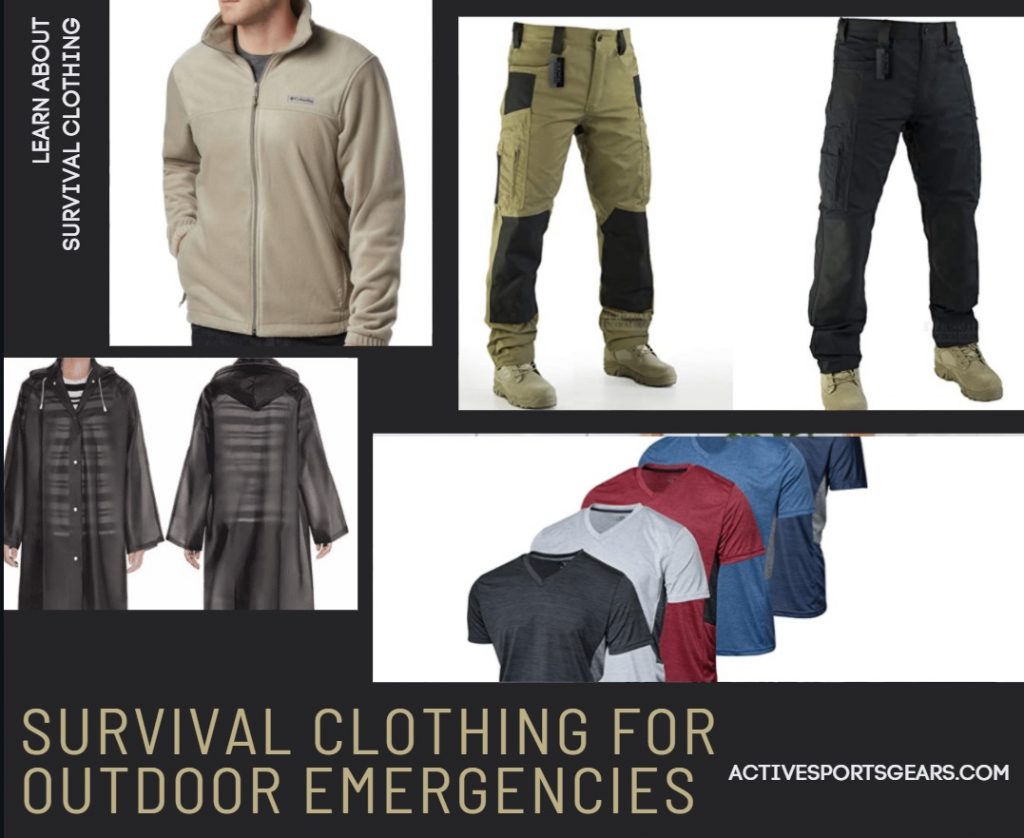 Survival Clothing For Outdoor Emergencies