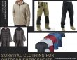 Survival Clothing For Outdoor Emergencies